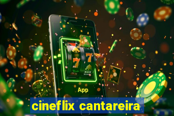 cineflix cantareira